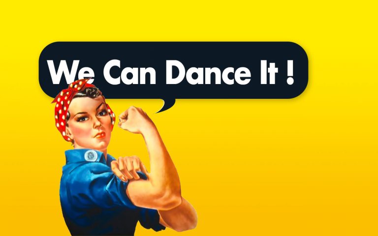 We can dance it